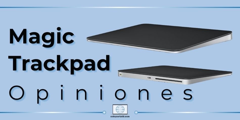 Magic Trackpad Opiniones