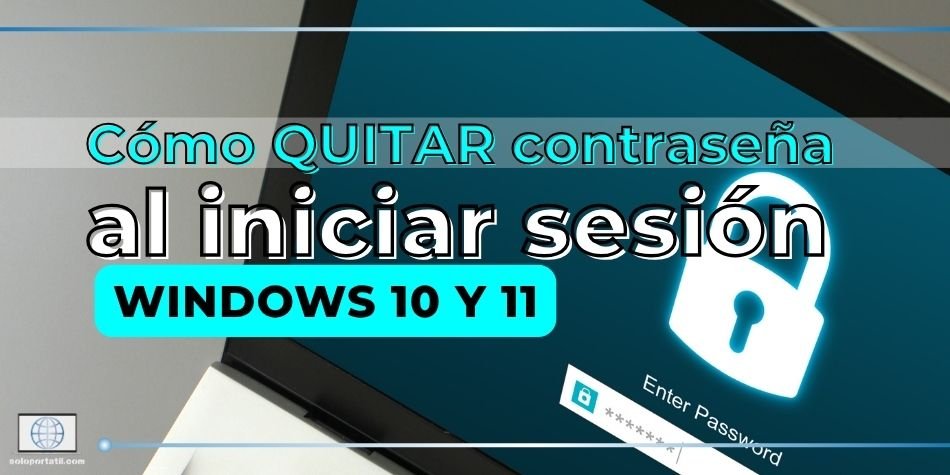 quitar contraseña de inicio de sesión